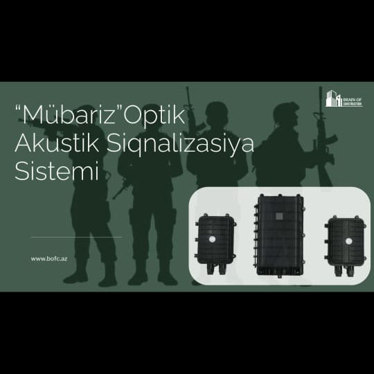 Mübariz Optik Akustik siqnalzasiya sistemləri